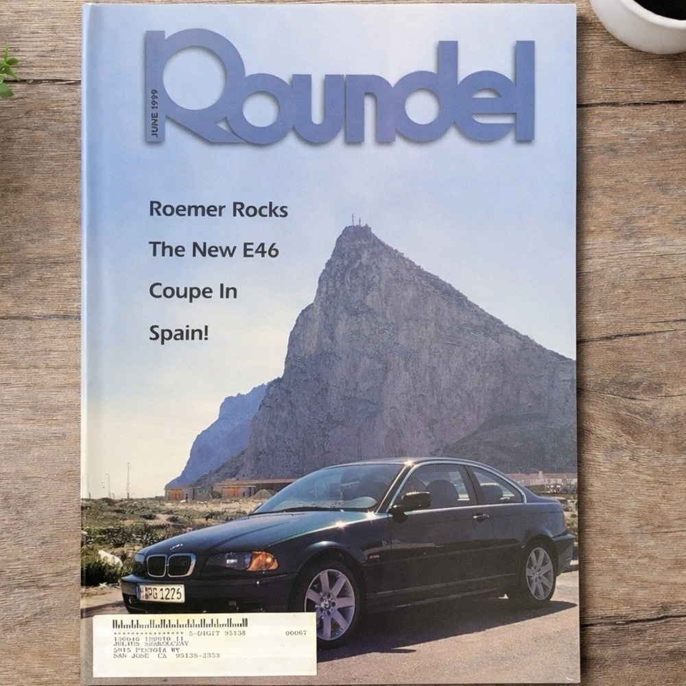 Roundel Magazine BMW Car Club of America June 1999 Vol 30(6) New E46 Coupe Sedan